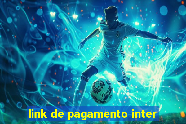 link de pagamento inter